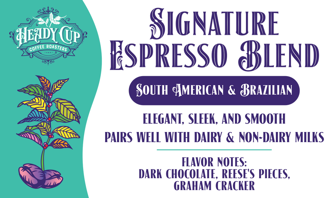 Heady Cup Signature Espresso