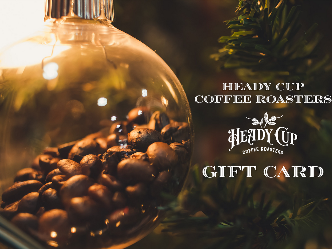 The Heady Cup Gift Card